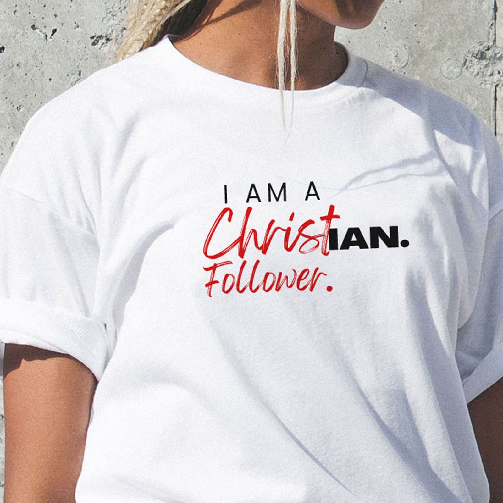 I am a Christian/Christ Follower Unisex T-Shirt