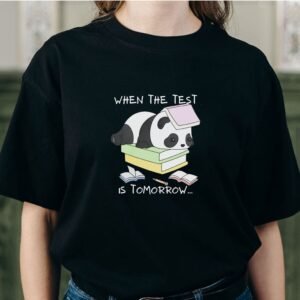When the Test is Tomorrow Panda Unisex T-Shirt