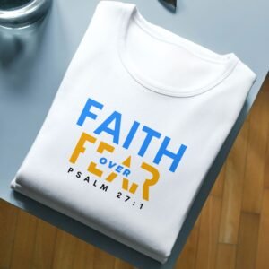 Faith Over Fear Unisex T-Shirt