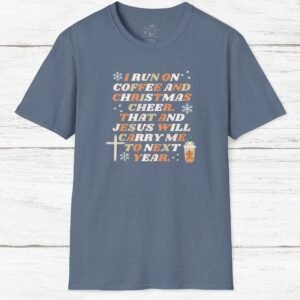 Jesus, Coffee, and Christmas Cheer Unisex T-Shirt