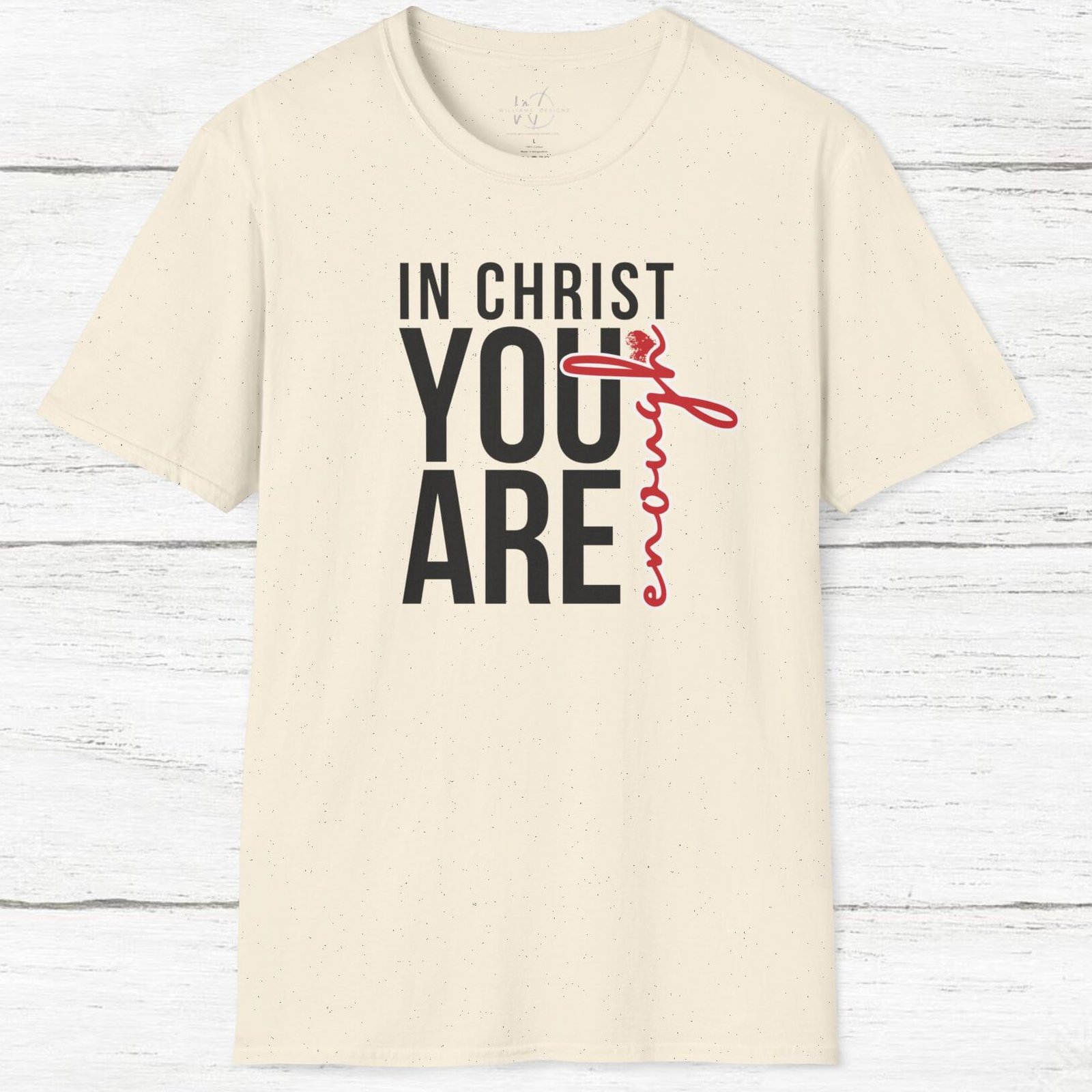 In Christ You Are Enough Unisex Tee
