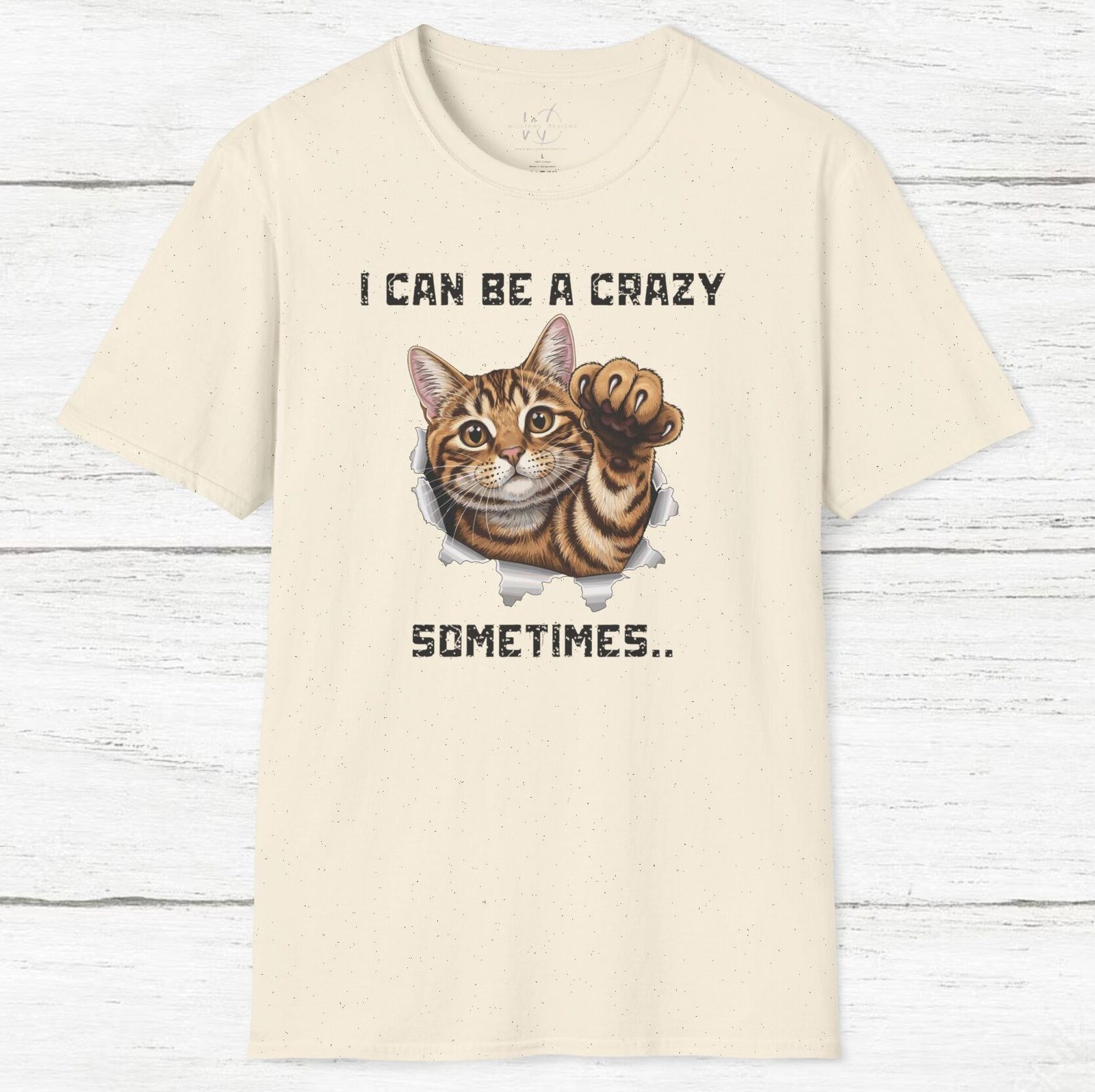 I Can Be a Crazy Cat Graphic Unisex T-Shirt